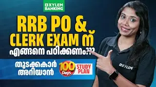 RRB PO & Clerk Exam 100 Days Study Plan | Xylem Banking