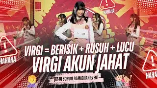VIRGI BERULAH BUAT MISS PUSING DI JKT48 SCHOOL #jkt48 #virgijkt48