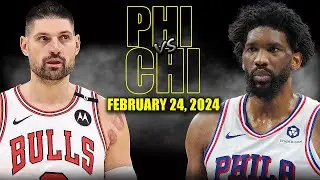Chicago Bulls vs Philadelphia 76ers Full Game Highlights - February 24, 2025 | NBA Regular Season