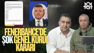 FENERBAHÇE'DE ŞOK GENEL KURUL KARARI! | ÜMİT ÖZAT VE MELİH ŞENDİL İLE GÜNDEM ÖZEL