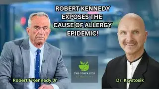 Robert Kennedy Exposes the Cause of Allergy Epidemic