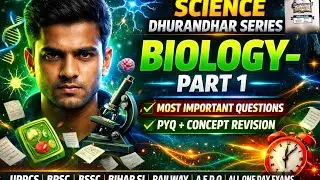 Science Dhurandhar series Bio-1#uppcs#bpsc#upsi#bihardaroga#bssccgl#railway#pyq#aedo#exam 