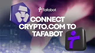 How to Connect Tafabot to Crypto.com Exchange | Step-by-Step Guide