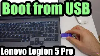 Как загрузиться с USB? (Lenovo Legion 5 Pro)