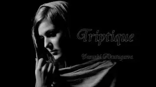 TRIPTIQUE for String Orchestra   Yasushi Akutagawa(1925-1989)   弦楽のための三楽章「トリプティーク」　芥川也寸志作曲　東京交響楽団