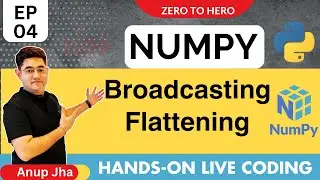 Master Python NumPy Array & Broadcasting for Data Science : EP 04