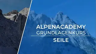 SEILE - Seildurchmesser, Seill&auml;nge, Seilarten erkl&auml;rt | Klettern Grundlagenkurs