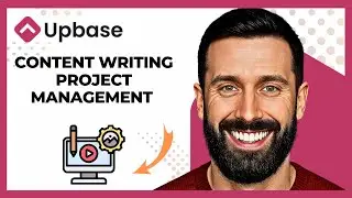 How To Use UPBASE For Content Writing Project Management (Complete 2025 Guide)
