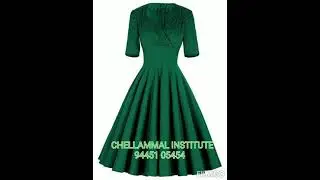FASHION DESIGNING COURSE CHELLAMMAL INSTITUTE MADURAI-9445105454