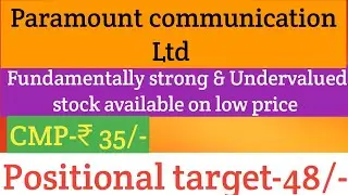Paramount communication Ltd/ For Swing traders/ Long term investors