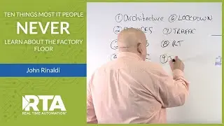 Ten Things Most IT People Never Learn About the Factory Floor