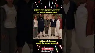 Amazing People & Family&rdquo; &mdash; Korean-American Businessman Praises Mukesh Ambani, Anant & Radhika