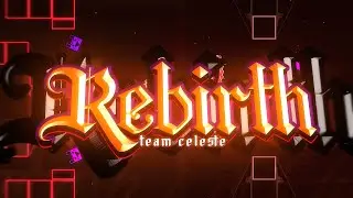 ReBirth Full Layout | Remastered | By Team Celeste