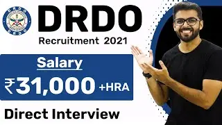 DRDO Recruitment 2021 | Salary ₹31,000 + HRA | Direct Interview | Latest job Notification 2021