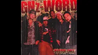 GNz-Word (JP) - BUSTER CALL (2006)