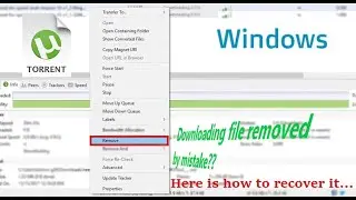 How to Recover Accidentally Deleted UNFINISHED/PARTIALLY Downloaded uTorrent File [on Windows only]