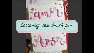 Como fazer lettering SEM brush pen