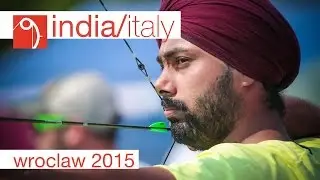 India v Italy &ndash; Compound Men's Team Bronze Final | Wroclaw 2015