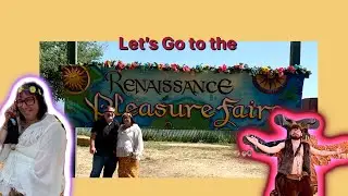 Ye Old Renaissance Pleasure Faire 2023!
