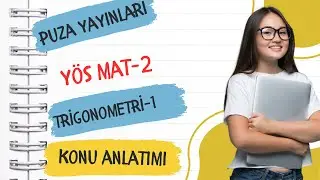 TRİGONOMETRİ KONU ANLATIMI-1 |  PUZA YAYINLARI | YÖS (2023)