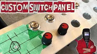 How to Make a Custom Switch Panel with Aluminum