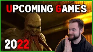 Games you should know about - 2022 Edition (FPS, Horror, Survival, ...)