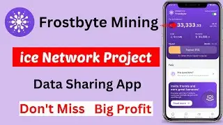 Frostbyte Mining Project | ICE Mining New Project | New Mining App | Verified Mining Project