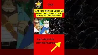 FOUDRE DIVINE  LOKI NIGHTMARE D'ELBAF EXPLIQU&Eacute;S ONE PIECE 1142 Parti1 #anime #MANGA
