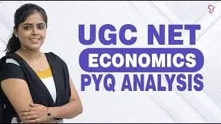 UGC NET ECONOMICS | MOST IMPORTANT PYQ ANALYSIS PART 2| UGC NET EXAM 2024