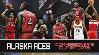 ALASKA ACES ( COMMISSIONER'S CUP IMPORTS )