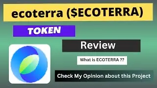 What is ecoterra (ECOTERRA) Coin | Review About ECOTERRA Token