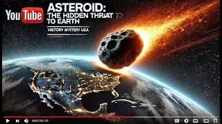 Asteroids the hidden threats to Earth
