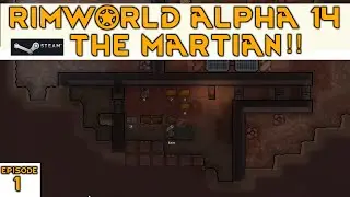Rimworld Mars mod -  ep.1 - The martian !! - Rimworld alpha 14 modded