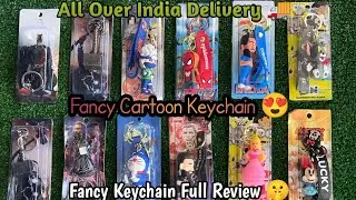 Fancy Cartoon Keychain ☺️ | फैंसी कार्टून कीचेन  | Fancy KeyChain Full Review 😵 | 5RS से Start 😱 |