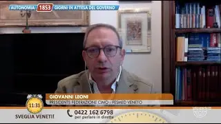 Rete Veneta _ Sveglia Veneti -  18 11 2022 Giovanni Leoni  Presidente  CIMO FESMED Veneto