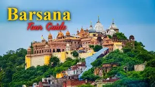Barsana- Home Of Radha | Barsana Tourist Places | Barsana Travel Guide | Proof of Radha Krishna