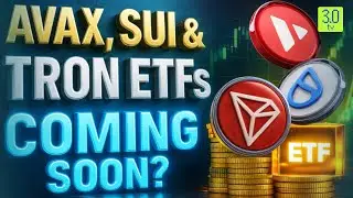 Spot AVAX, SUI & TRON ETFs: Upcoming Launches & Altcoins To Watch In 2025 | ETF Watch | 3.0 TV