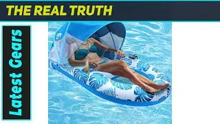 Pool Lounge Float with Canopy: The Ultimate Relaxation
