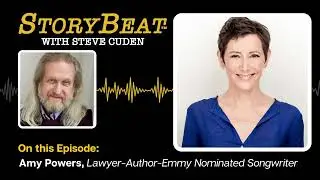 Amy Powers, Lawyer-Author-Emmy Nominated Songwriter - StoryBeat with Steve Cuden: Episode 262