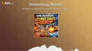 EPA Repeals the Endangerment Finding: The Climate Domino Just Fell