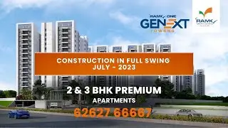 Ramky One Genext- July 2023 Construction updates - 2/3 BHK Apartments in Uppal