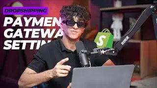 HOW TO FIX YOUR SHOPIFY PAYMENT GATEWAY 💸 (DROPSHIPPING IN DUBAI)
