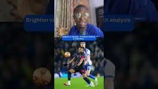 Brighton vs Chelsea - Pre Match analysis & Team News   #CFC #ktbffh