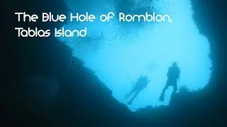 The Blue Hole of Romblon, Tablas Island (2016)