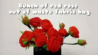 Bunch Of Red Rose Out Of Waste Fabric Bag 😍