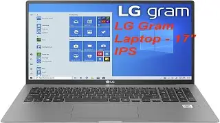 LG Gram Laptop - 17