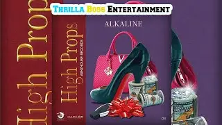 Alkaline - High Props (Clean)
