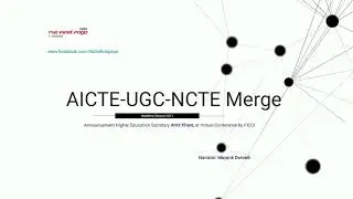 AICTE UGC NCTE Merge 2021 || Academic Session 2021