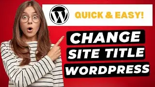 How To Change Site Title In WordPress (2026) 🔥 | FAST & Easy!