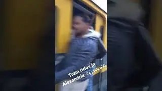 Train rides in Alexandria, Egypt